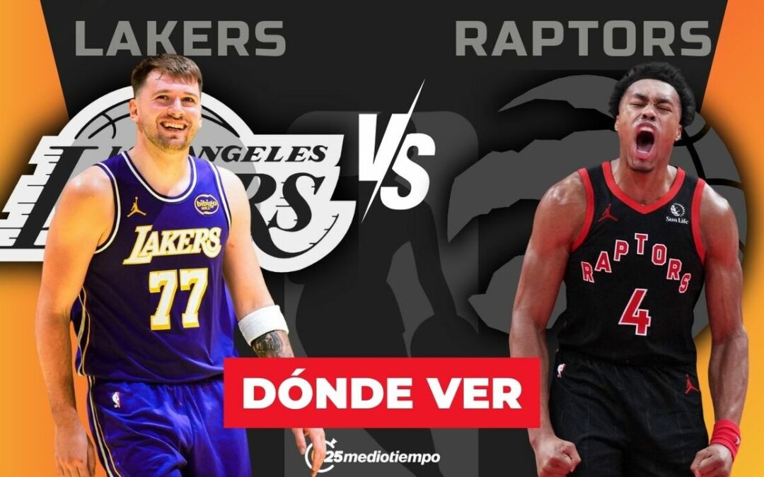 Lakers vs. Raptors: ¡Mira EN VIVO el emocionante partido de NBA 2025 en México hoy!